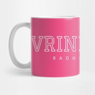 Vrindavan Radhe Shyam College design Mug